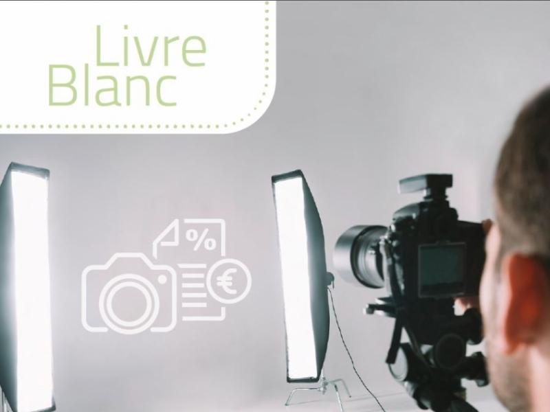 Livre blanc L’encadrement fiscal de la profession de photographe