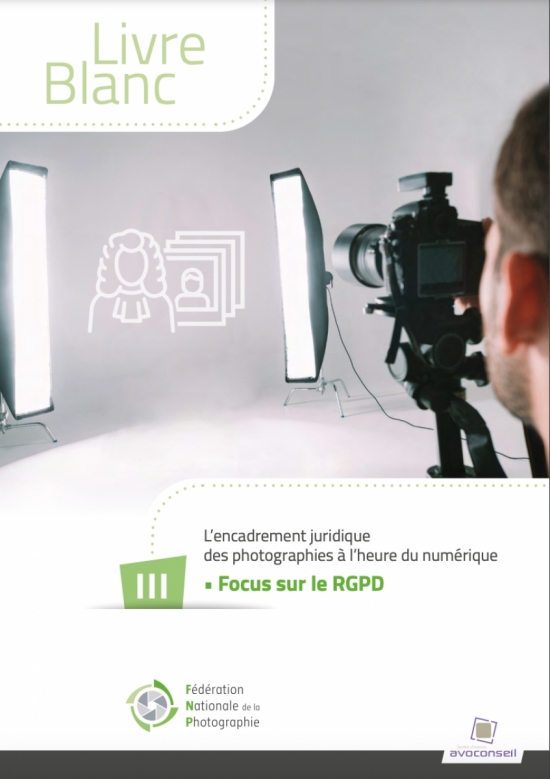 Livre blanc - Focus sur le RGPD et les cons&eacute;quences pour le photographe